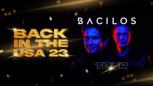Bacilos Tour Back In The USA’23 | Ok Media Marketing