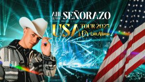 Luis Alfonso Tour USA 2023 ‘Ahí Le Voy Señorazo’
