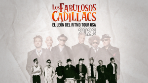 Los Fabulosos Cadillacs ‘El León Del Ritmo Tour 2023’
