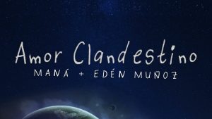 Maná & Edén Muñoz - Amor Clandestino (Versión Banda) [Lyric Video]