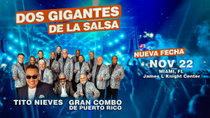 Leyendas de la Salsa en Miami: El Gran Combo de Puerto Rico y Tito Nieves en Concierto