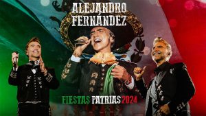Alejandro Fernández Tour 2024 ‘Fiestas Patrias’