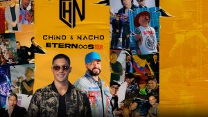 Chino y Nacho ‘Eternos Tour 2024’
