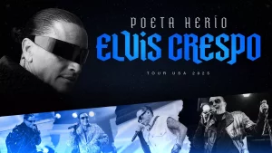 Elvis Crespo Tour 2025 USA ‘Poeta Herío’