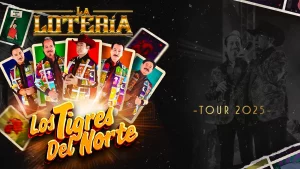 Tickets para Los Tigres del Norte Tour 2025 'La lotería'