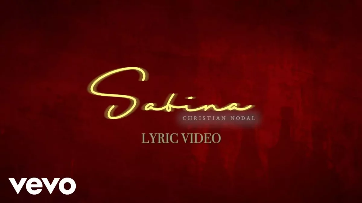 Christian Nodal - Sabina (Lyric Video)