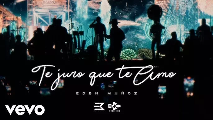 Eden Muñoz - Te Juro Que Te Amo (Video Oficial)