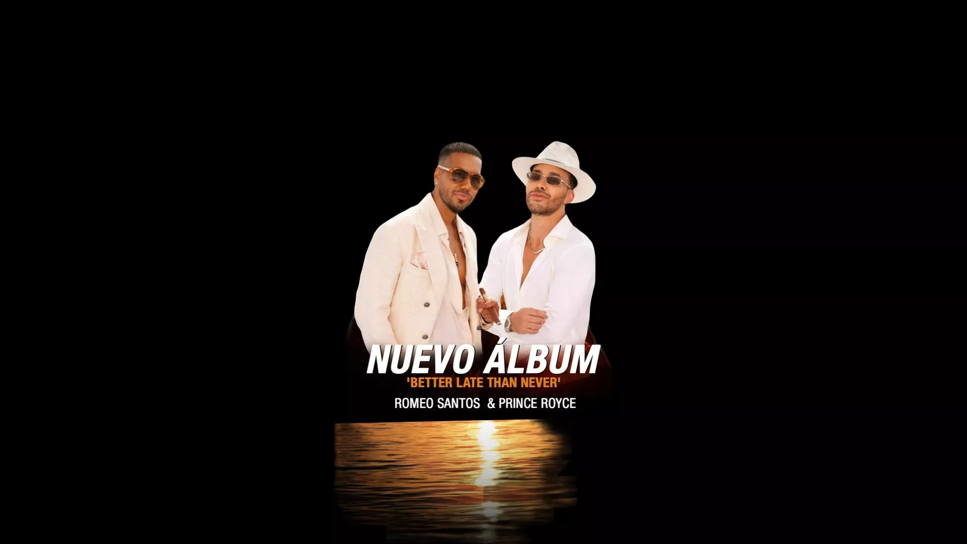 Lanzamiento del álbum Better Late Than Never – Romeo Santos & Prince Royce