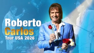 Roberto Carlos Tour USA 2026