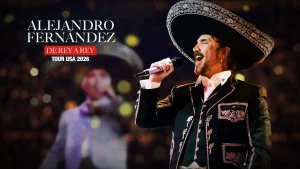 Alejandro Fernández Tour en USA 2026 “De Rey a Rey”