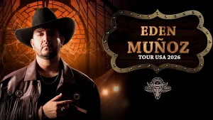 Edén Muñoz Tour 2026 USA 'Como En Los Viejos Tiempos'
