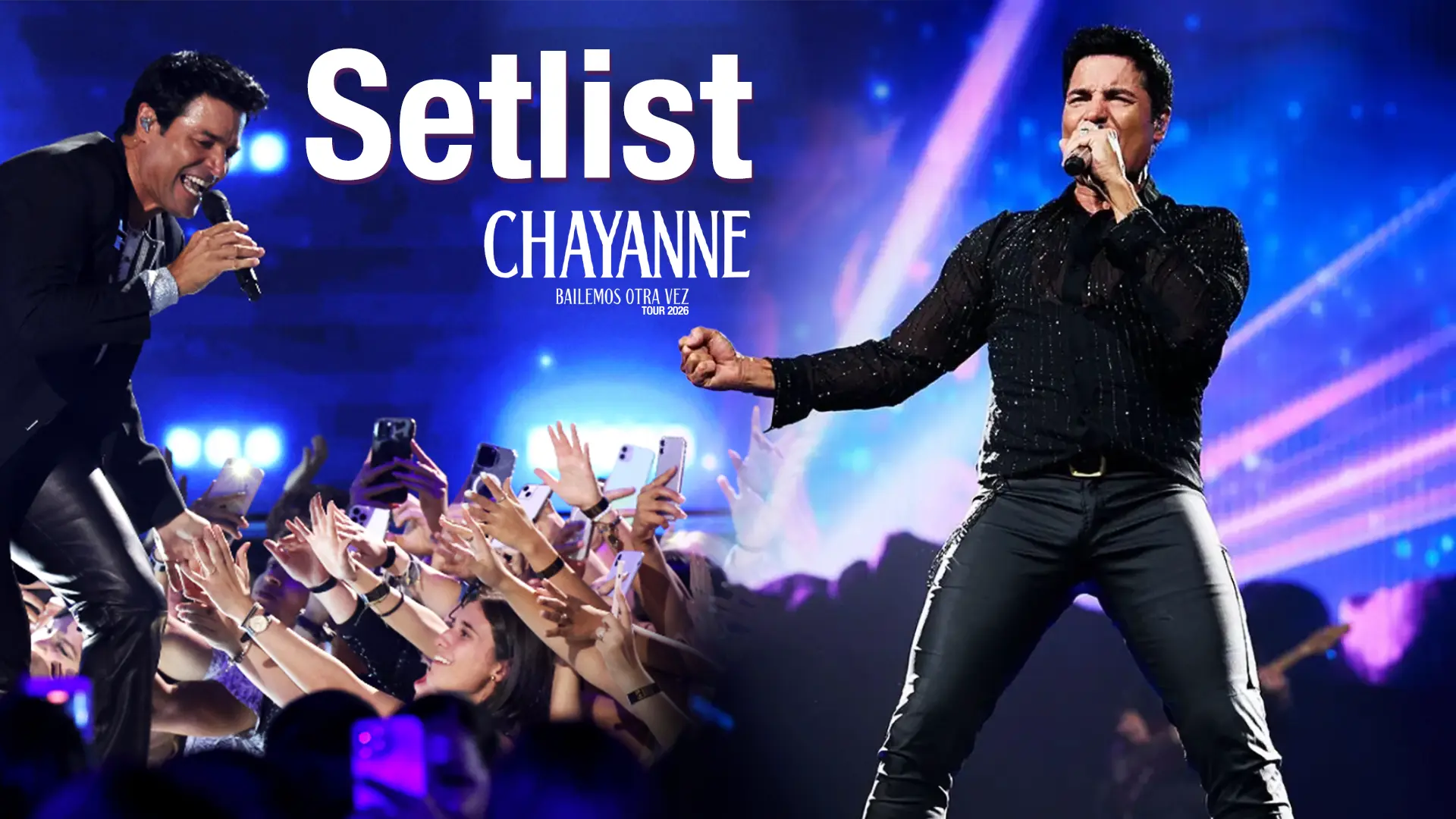 Setlist de Chayanne 2026 en USA: Todas las Canciones y Éxitos del Tour