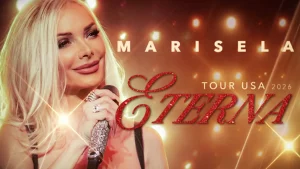 Marisela Tour en USA - ETERNA TOUR 2026