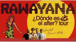 Rawayana Tour USA 2026 ¿Dónde es el after?